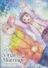 VIRGIN MARRIAGE A MAIDEN VOYAGE INTO PASSIONS EMBRACE VOL 03 TP [9798893737929]